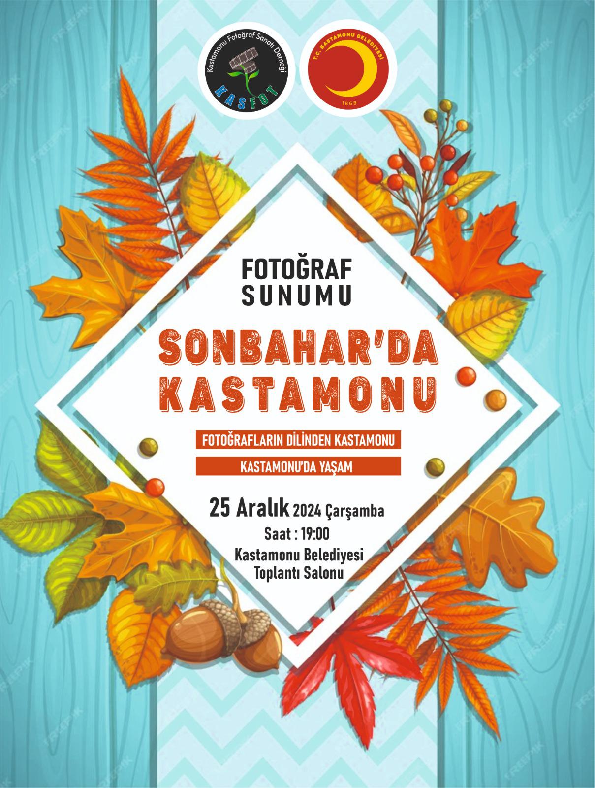KASTAMONU DA SONBAHAR (FOTOĞRAF SUNUMU